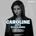 Caroline - Igra