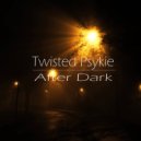 Twisted Psykie - Don't Let Go
