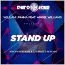 William Umana & Angel Williams - STAND UP (feat. Angel Williams)