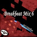 JJMIllon - Breakbeat Mix 6