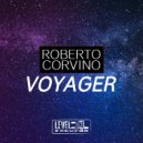 Roberto Corvino - Voyager (Drewtech Remix)