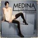 Medina - You & I (Nikita Nik Remix)
