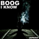BOOG - I Know (Original mix)