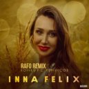 Inna Felix - Тонкий Свет (RAFO Remix)