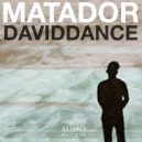 Daviddance - Matador