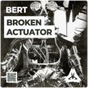 Bert - Broken Actuator