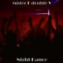 Mr. E Double V - Night Dance