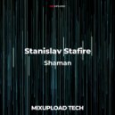Stanislav Stafire - Shaman