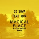 Dj Sava & IOVA - Magical place (feat. IOVA)