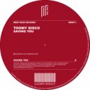 Toomy Disco - Saving You