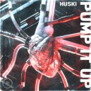 HUSKI - Pump It Up