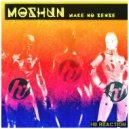 Moshun - Make No Sense