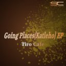 Tiro Cafe - Katleho (Original Mix)