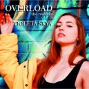 Violeta Skya - Overload