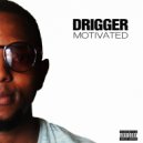 Drigger - Phusha Steady