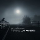 DJ Junior CNYTFK ft. Dcoverz - Love and Loss