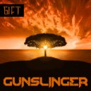 Gunslinger - Gift (Original Mix)