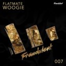 Flatmate - Woogie