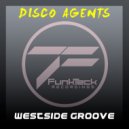 Disco Agents - Westside Groove