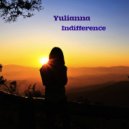 Yulianna - Indifference