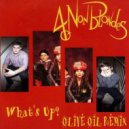4 Non Blondes - What\'s Up (Olive Oil Remix)