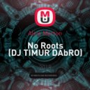 Alice Merton - No Roots (DJ TIMUR DAbRO Mashup)