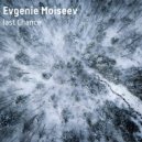 Evgenie Moiseev - Spark Of The Soul