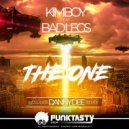 Kimboy & Bad Legs - The One (feat. Bad Legs)