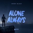 Smoky Glass - Alone Always