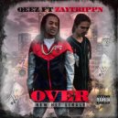 Qeez209 & Zaytrippn - Over (feat. Zaytrippn)