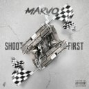 MarVo - Shoot First