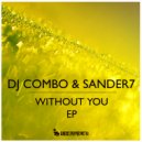 DJ Combo & Sander-7 - I Got It (Original Mix)