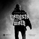 Illusionize & Avila - Gangsta Walk (Remastered Extended Version)