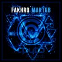 FAKHRO - Maktub
