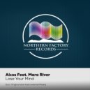 Aicos & Mara River - Lose Your Mind (feat. Mara River) (Original Mix)