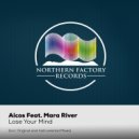 Aicos & Mara River - Lose Your Mind (feat. Mara River)
