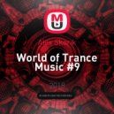 Alex Skorik - World of Trance Music #9