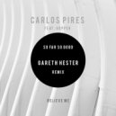 Hopper, Carlos Pires - So Far So Good (Gareth Hester Remix)