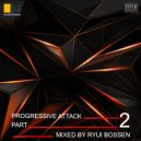 Ryui Bossen - VA Progressive Attack Part 2
