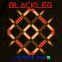Blackleg - LIQUIDIZE 2 DNBMIX2018 ()