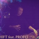 XiMka - SHIFT feat. PROFIT (#ShiftMoscow BREAKS Live DJ Set) [MP3 320kbs 2018-11-24]