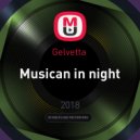 Gelvetta - Musican in night