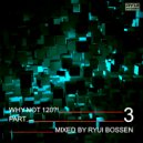 Ryui Bossen - VA Why Not 120?! Part 3