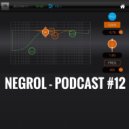 Negrol - Podcast (12)