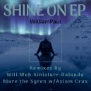 WilliamPaul - Shine On (Sinistarr Remix)