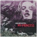 Harland Kasten - My Princess (Original Mix)