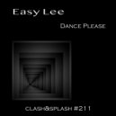 Easy Lee - Dance Please