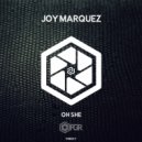 Joy Marquez - Oh She