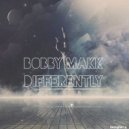 Bobby Makk - Differently
