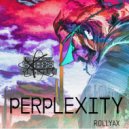 Rollyax - Perplexity
